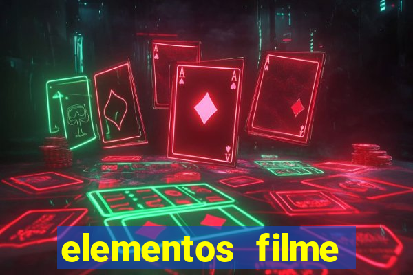 elementos filme completo dublado drive